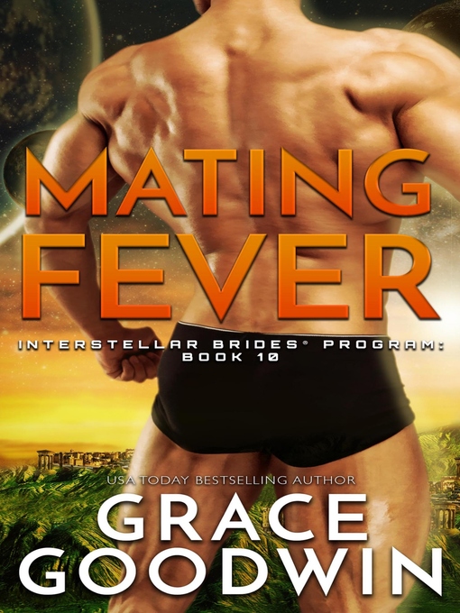 Title details for Mating Fever by Grace Goodwin - Available